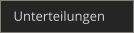 Unterteilungen